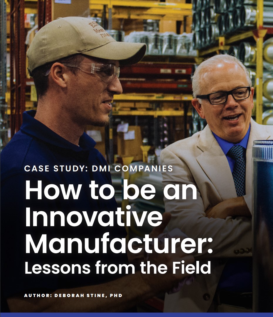 Case Study: DMI Companies - How to be an Innovative Manufacturer
